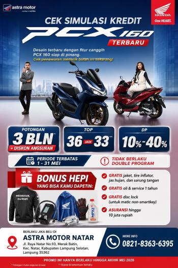 Astra Motor Natar Hadirkan Promo Menarik Honda PCX 160 Terbaru Selama Mei 2026
